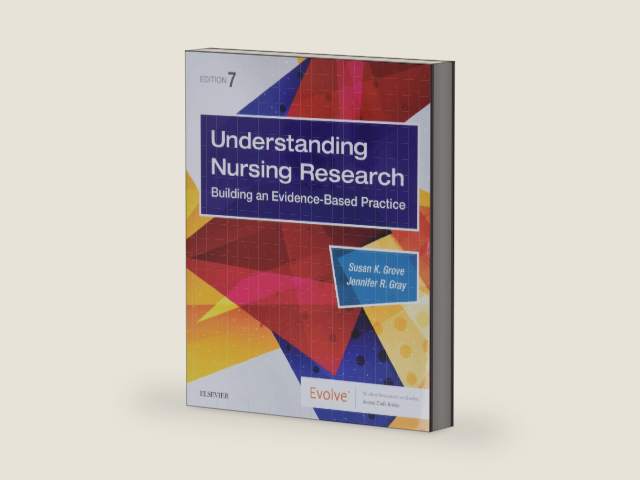 Understanding Nursing Research: Building an Evidence-Based Practice by Susan K. Grove PhD RN ANP-BC GNP-BC | barcode:9780323532051 | source:'9780323532051-right-three-quarter.jpg