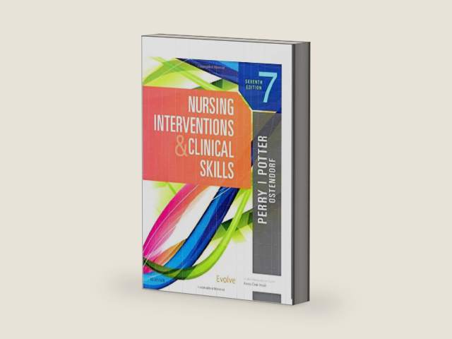Nursing Interventions & Clinical Skills by Anne G. Perry RN MSN EdD FAAN | barcode:9780323547017 | source:'9780323547017-right-three-quarter.jpg