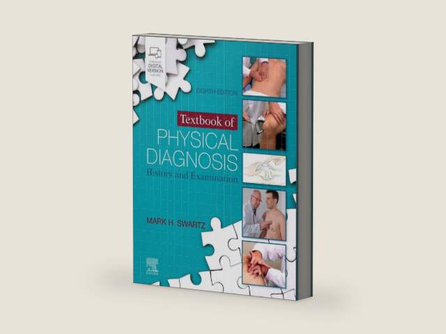 Textbook of Physical Diagnosis: History and Examination by Mark H. Swartz MD FACP | barcode:9780323672924 | source:'9780323672924-right-three-quarter.jpg