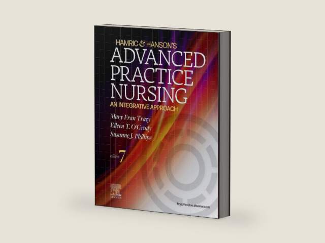 Hamric & Hanson's Advanced Practice Nursing: An Integrative Approach by Mary Fran Tracy PhD RN APRN CNS FAAN | barcode:9780323777117 | source:'9780323777117-right-three-quarter.jpg