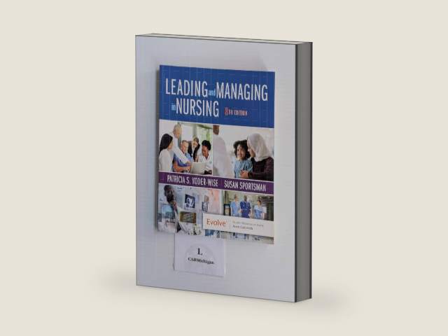 Leading and Managing in Nursing by Patricia S. Yoder-Wise RN EdD NEA-BC ANEF FAAN | barcode:9780323792066 | source:'9780323792066-right-three-quarter.jpg