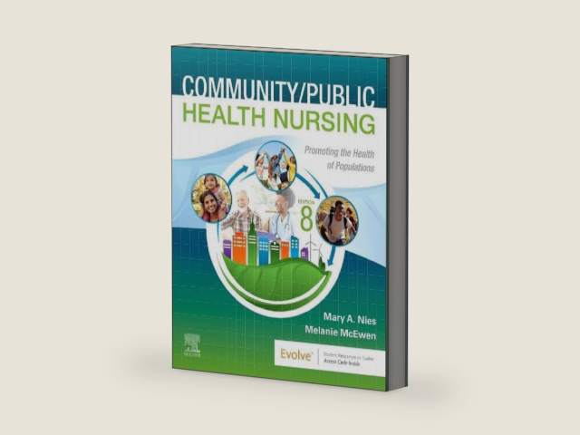 Community/Public Health Nursing: Promoting the Health of Populations by Mary A. Nies PhD RN FAAN FAAHB | barcode:9780323795319 | source:'9780323795319-right-three-quarter.jpg