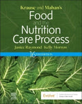 Krause and Mahan’s Food and the Nutrition Care Process (Krause's Food & Nutrition Therapy) by Janice L Raymond MS RDN CSG | barcode:9780323810258 | source:'9780323810258.jpg