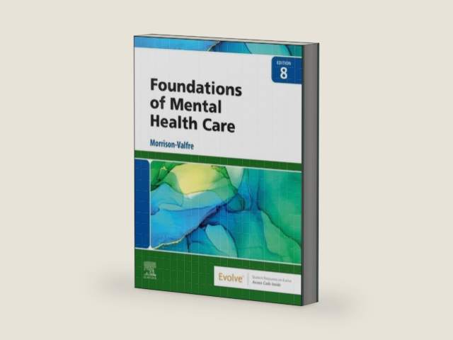 Foundations of Mental Health Care by Michelle Morrison-Valfre RN BSN MHS FNP | barcode:9780323810296 | source:'9780323810296-right-three-quarter.jpg