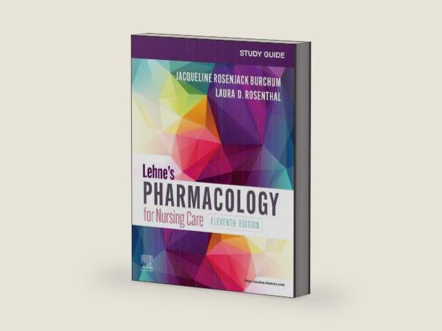 Study Guide for Lehne's Pharmacology for Nursing Care by Jacqueline Rosenjack Burchum DNSc FNP-BC CNE | barcode:9780323829915 | source:'9780323829915-right-three-quarter.jpg