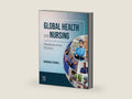 Global Health and Nursing: A New Narrative for the 21st Century by Barbara Stilwell Phd MSc BSocSc RN RHV | barcode:9780323877800 | source:'9780323877800-right-three-quarter.jpg