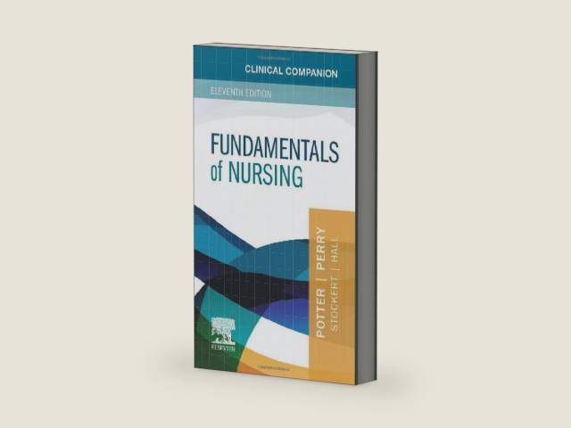 Clinical Companion for Fundamentals of Nursing by Patricia A. Potter RN MSN PhD FAAN | barcode:9780323878586 | source:'9780323878586-right-three-quarter.jpg