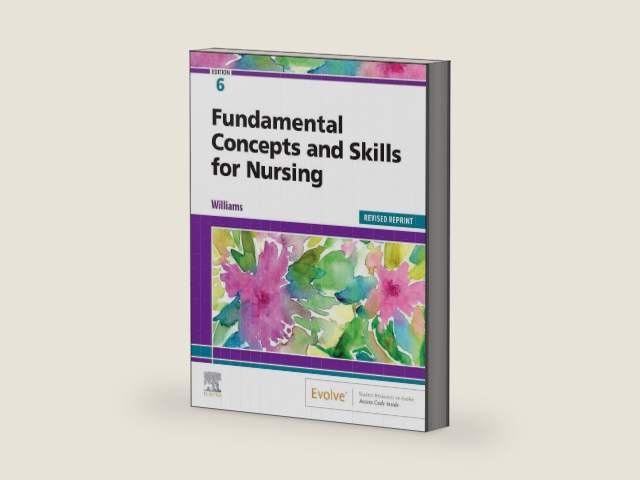 Fundamental Concepts and Skills for Nursing - Revised Reprint by Patricia A. Williams MSN RN CCRN | barcode:9780323884211 | source:'9780323884211-right-three-quarter.jpg
