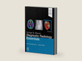 Grainger & Allison's Diagnostic Radiology Essentials by Lee A. Grant MB ChB BA(Oxon) MRCS FRCR | barcode:9780323936057 | source:'9780323936057-right-three-quarter.jpg