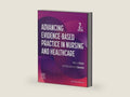 Advancing Evidence-Based Practice in Nursing and Healthcare by Mary Jo Vetter DNP RN AGPCNP-BC FAANP | barcode:9780323936217 | source:'9780323936217-right-three-quarter.jpg