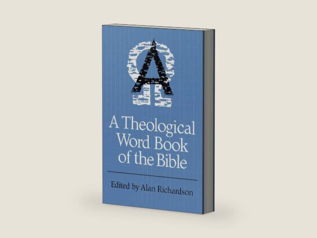 A Theological Word Book of the Bible by Alan Richardson | barcode:9780334016205 | source:'9780334016205-right-three-quarter.jpg