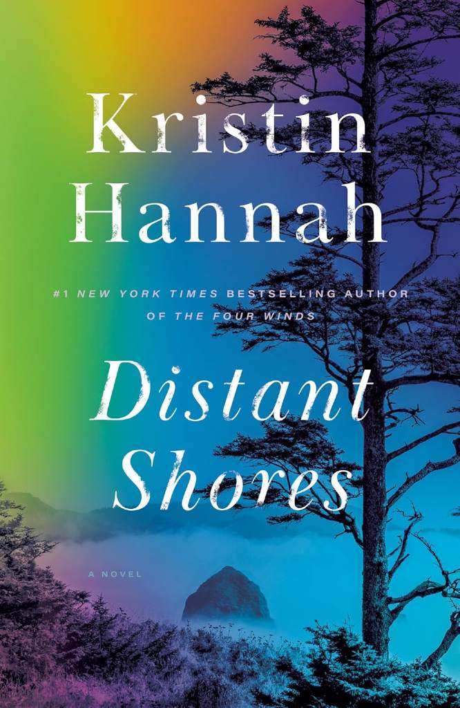 Distant Shores: A novel by Kristin Hannah | barcode:9780345469373 | source:'9780345469373.jpg
