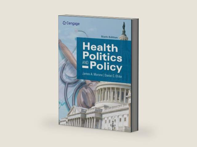 Health Politics and Policy by James Morone | barcode:9780357359150 | source:'9780357359150-right-three-quarter.jpg