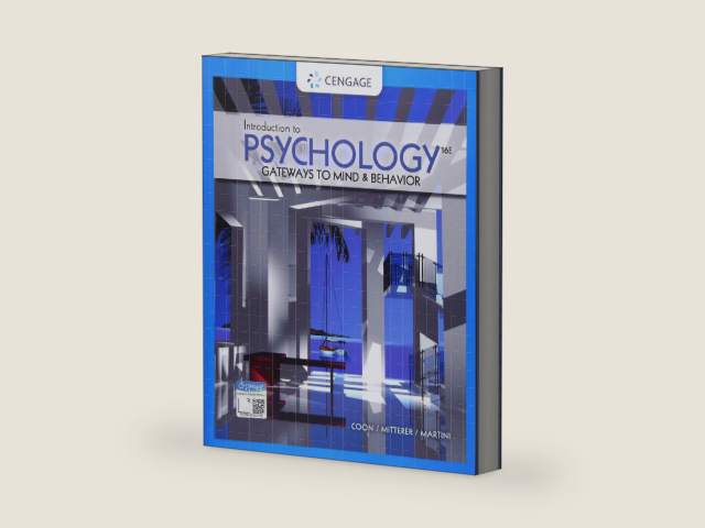Introduction to Psychology: Gateways to Mind and Behavior (MindTap Course List) by Dennis Coon | barcode:9780357371398 | source:'9780357371398-right-three-quarter.jpg