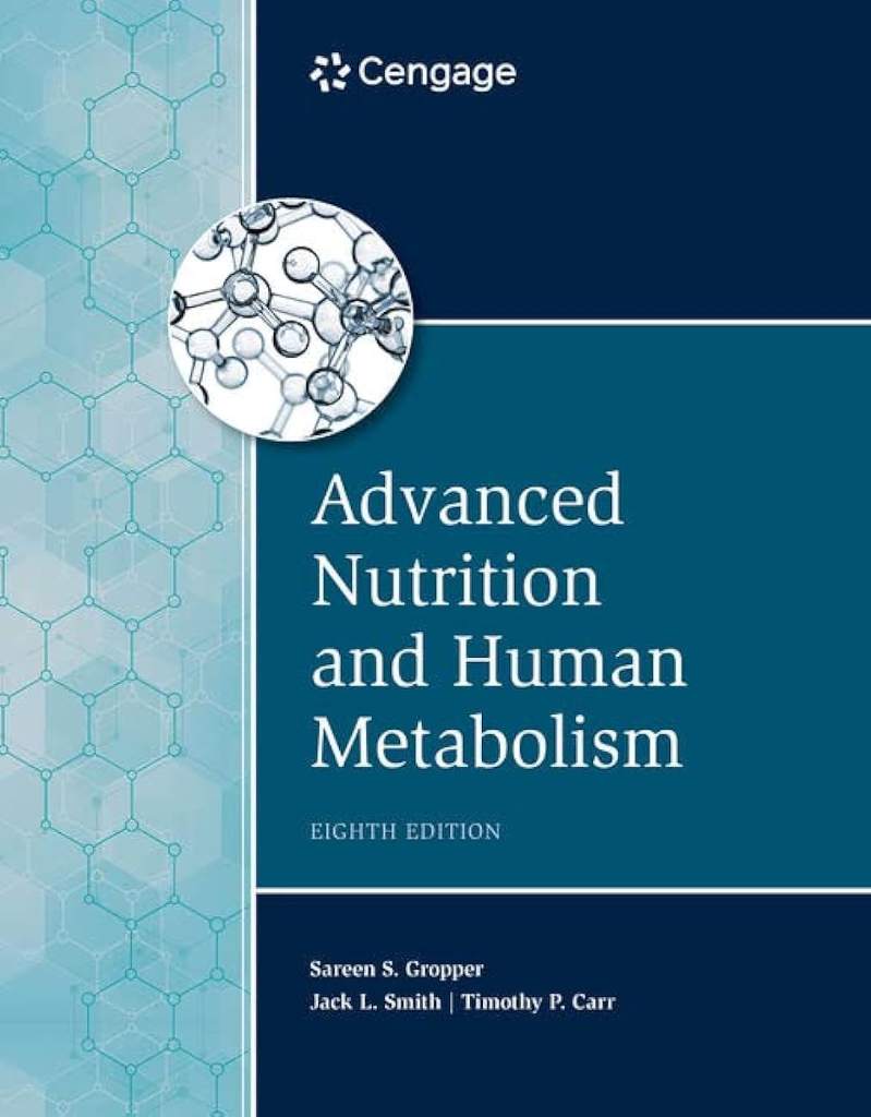 Advanced Nutrition and Human Metabolism (MindTap Course List) by Sareen Gropper | barcode:9780357449813 | source:'9780357449813.jpg
