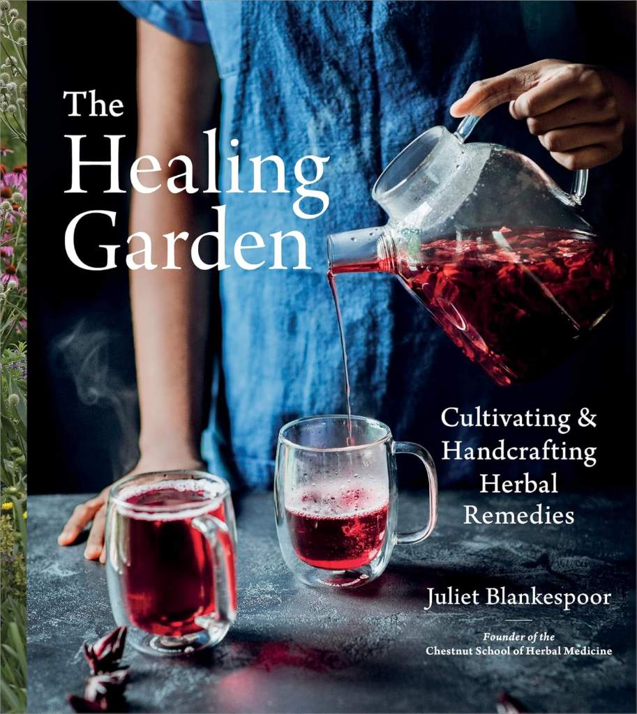 The Healing Garden: Cultivating and Handcrafting Herbal Remedies ― A Photographic Gardening Guide with 30 Plant Profiles and 70 Wellness Recipes by Juliet Blankespoor | barcode:9780358313380 | source:'9780358313380.jpg