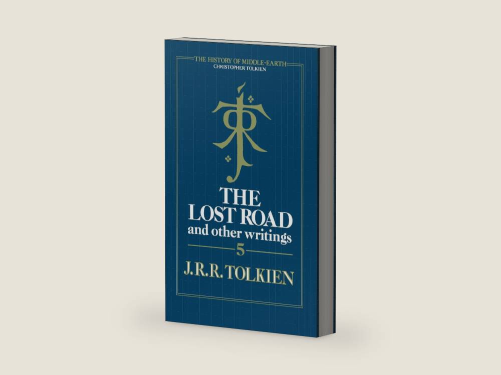 The Lost Road and Other Writings: Volume 5 – The History of Middle-earth: The Silmarillion Manuscripts, Elvish Languages, and Númenor Legends by J. R. R. Tolkien | barcode:9780358616320 | source:'9780358616320-right-three-quarter.jpg