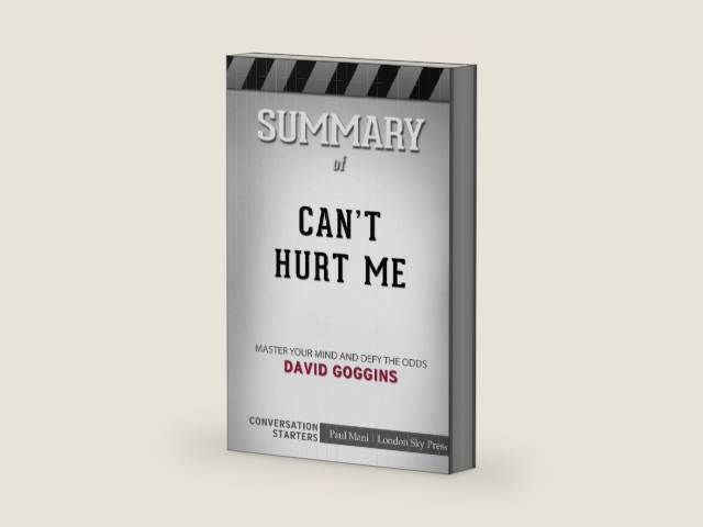 Summary of Can't Hurt Me: Master Your Mind and Defy the Odds: Conversation Starters by London Sky Press | barcode:9780368419676 | source:'9780368419676-right-three-quarter.jpg