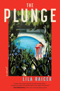 The Plunge: A Novel by Lila Raicek | barcode:9780369751355 | source:'9780369751355.jpg