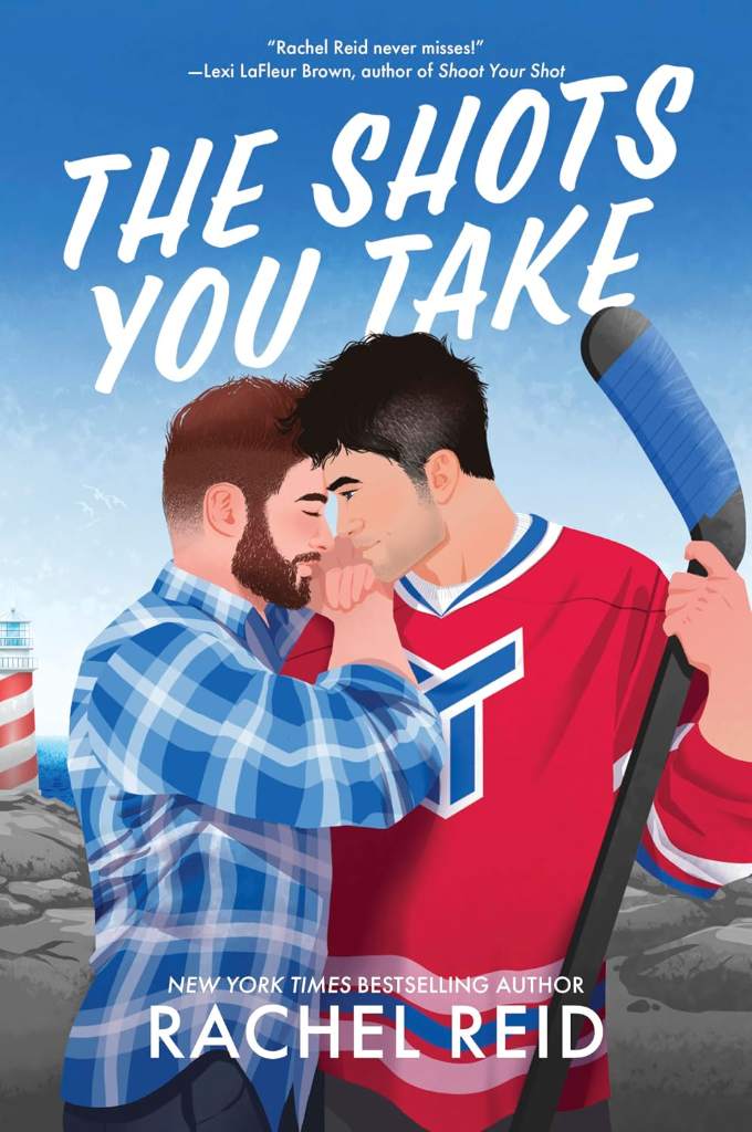 The Shots You Take: A Small-Town Gay Sports Romance of Reunited Ex-Teammates and Rediscovered Feelings by Rachel Reid | barcode:9780369761842 | source:'9780369761842.jpg