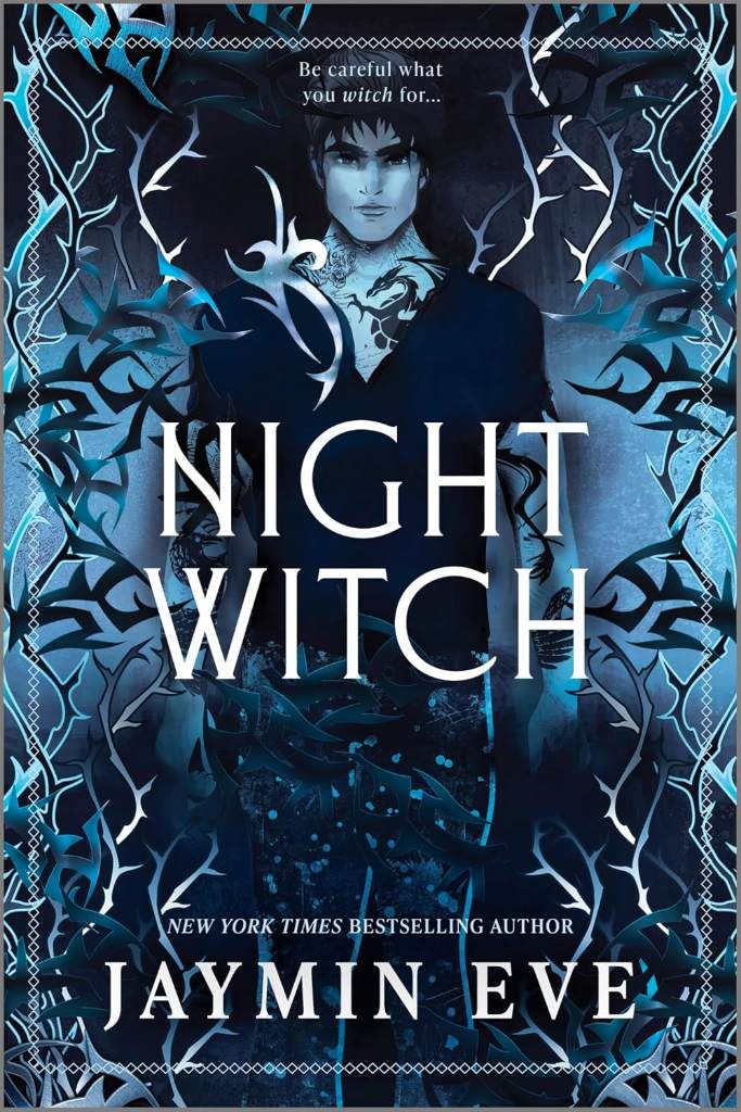 Night Witch: A Spicy Magical Dark Academia Forbidden Romantasy (Weatherstone College Book 2) by Jaymin Eve | barcode:9780369774422 | source:'9780369774422.jpg