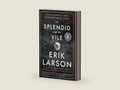 The Splendid and the Vile: A Saga of Churchill, Family, and Defiance During the Blitz by Erik Larson | barcode:9780385348737 | source:'9780385348737-right-three-quarter.jpg