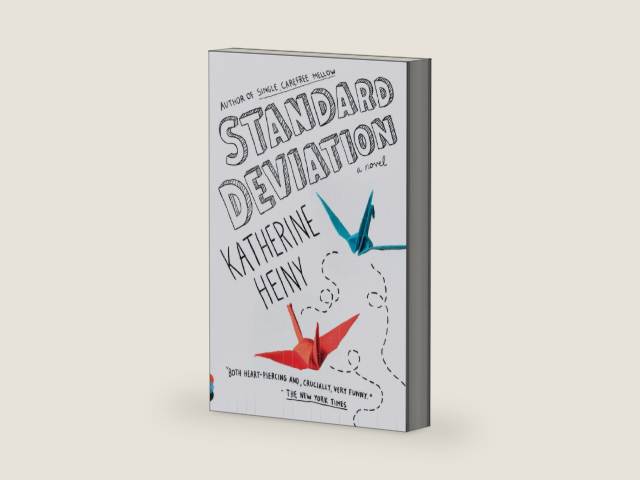 Standard Deviation: A novel by Katherine Heiny | barcode:9780385353823 | source:'9780385353823-right-three-quarter.jpg