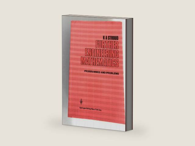STROUD:FURTHER ENGINEERING, MATHEMATICS RPT by K. STROUD | barcode:9780387912806 | source:'9780387912806-right-three-quarter.jpg