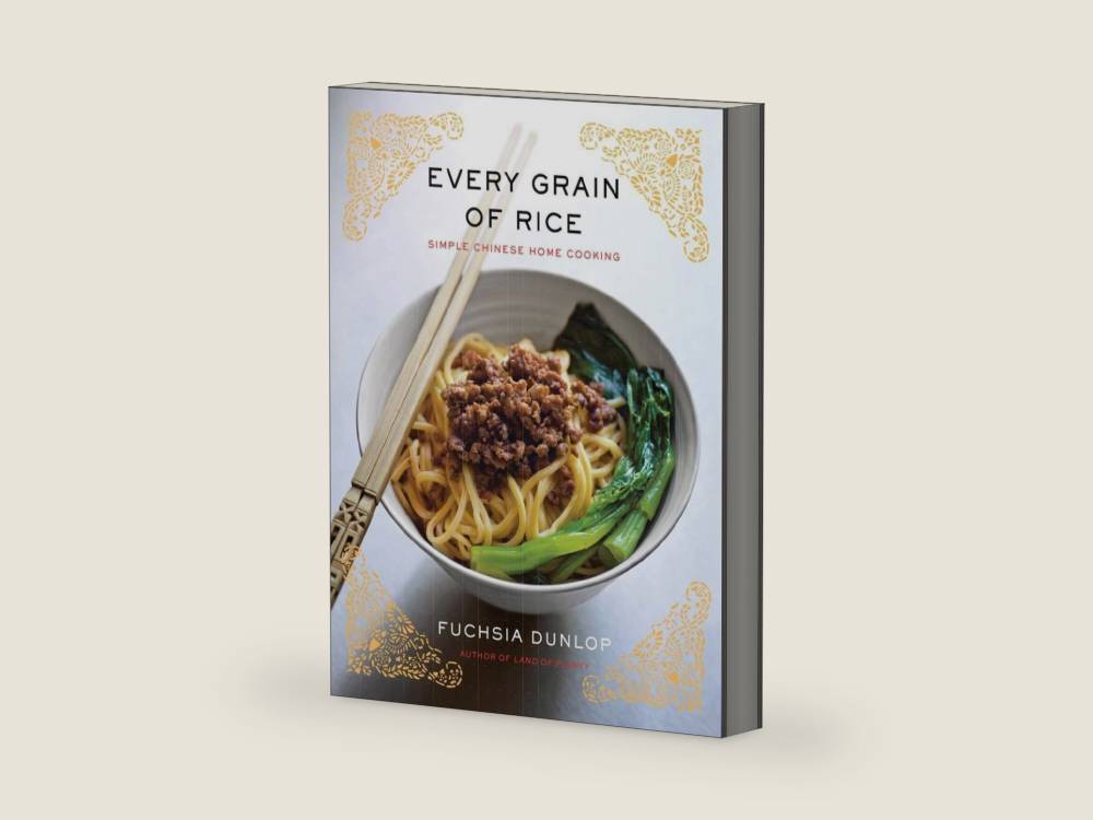 Every Grain of Rice: Simple Chinese Home Cooking by Fuchsia Dunlop | barcode:9780393089042 | source:'9780393089042-right-three-quarter.jpg
