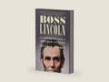 Boss Lincoln: The Partisan Life of Abraham Lincoln by Matthew Pinsker | barcode:9780393240788 | source:'9780393240788-right-three-quarter.jpg