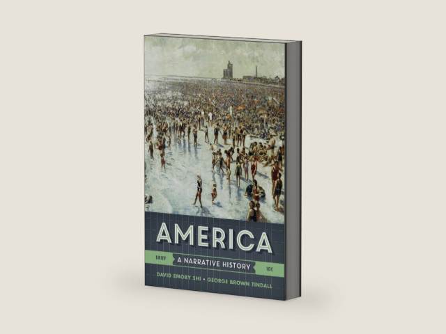 America: A Narrative History by David Emory Shi | barcode:9780393265965 | source:'9780393265965-right-three-quarter.jpg