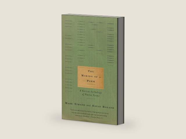 The Making of a Poem: A Norton Anthology of Poetic Forms by Eavan Boland | barcode:9780393321784 | source:'9780393321784-right-three-quarter.jpg