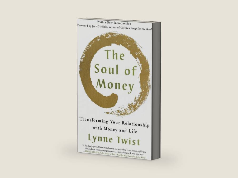 The Soul of Money: Transforming Your Relationship with Money and Life by Lynne Twist | barcode:9780393353976 | source:'9780393353976-right-three-quarter.jpg