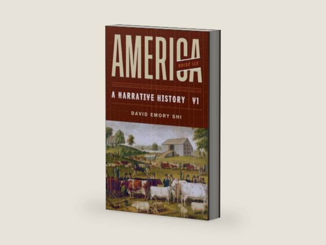 America: A Narrative History (1) by David Emory Shi | barcode:9780393668964 | source:'9780393668964-right-three-quarter.jpg