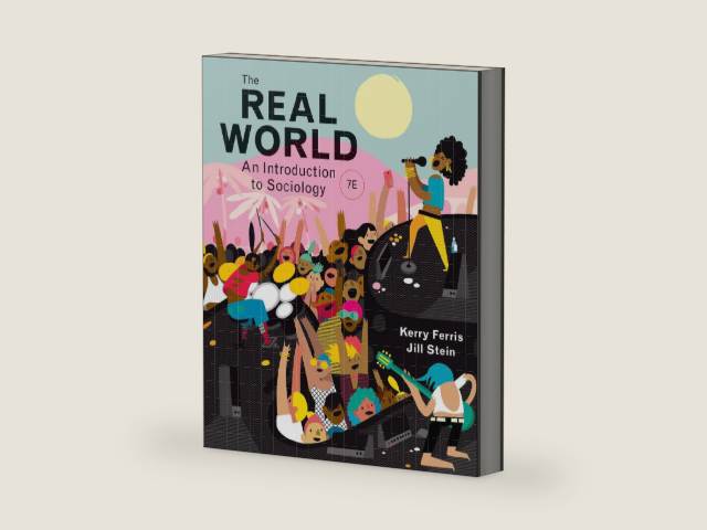 Real World An Introduction to Sociology by Kerry Ferris | barcode:9780393690743 | source:'9780393690743-right-three-quarter.jpg