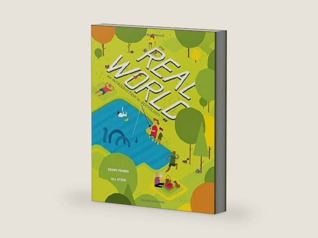 The Real World (Fourth Edition) 4th edition by Ferris, Kerry, Stein, Jill (2014) Paperback by Kerry Ferris | barcode:9780393903744 | source:'9780393903744-right-three-quarter.jpg