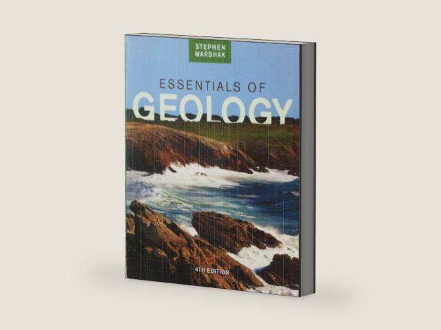 Essentials of Geology (Fourth Edition) by Stephen Marshak | barcode:9780393919394 | source:'9780393919394-right-three-quarter.jpg