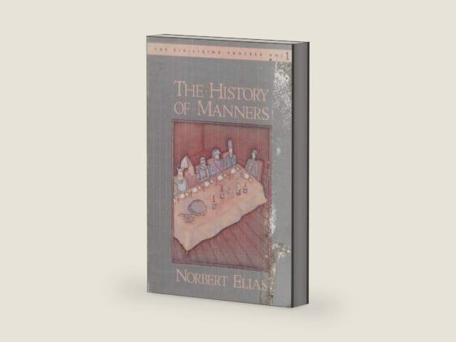 The History of Manners (The Civilizing Process, Vol. 1) by Norbert Elias | barcode:9780394711331 | source:'9780394711331-right-three-quarter.jpg