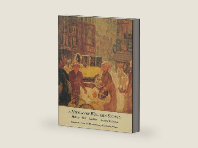 A History of Western Society, Volume C by John P. McKay | barcode:9780395328026 | source:'9780395328026-right-three-quarter.jpg
