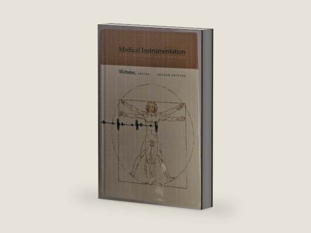 Medical instrumentation: Application and design by Webster | barcode:9780395594926 | source:'9780395594926-right-three-quarter.jpg
