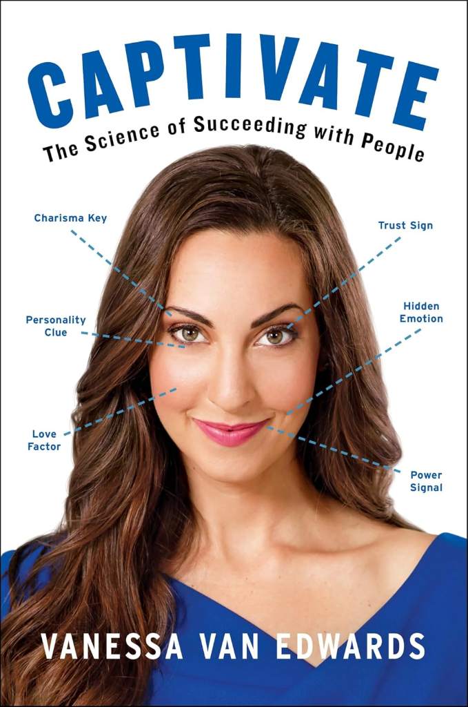 Captivate: The Science of Succeeding with People by Vanessa Van Edwards | barcode:9780399564482 | source:'9780399564482.jpg