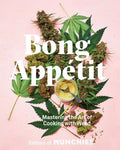 Bong Appétit: Mastering the Art of Cooking with Weed [A Cookbook] by Editors of MUNCHIES | barcode:9780399580109 | source:'9780399580109.jpg