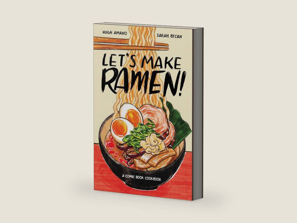 Let's Make Ramen!: A Comic Book Cookbook by Hugh Amano | barcode:9780399581991 | source:'9780399581991-right-three-quarter.jpg