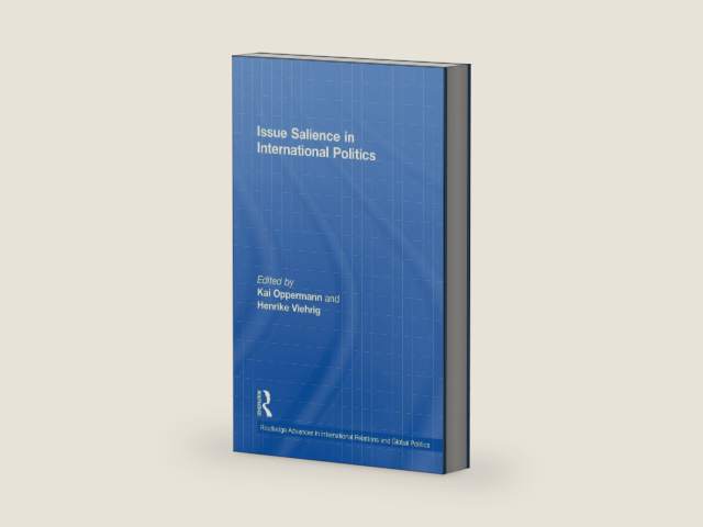 Issue Salience in International Politics (Routledge Advances in International Relations and Global Politics) by Kai Oppermann | barcode:9780415586511 | source:'9780415586511-right-three-quarter.jpg