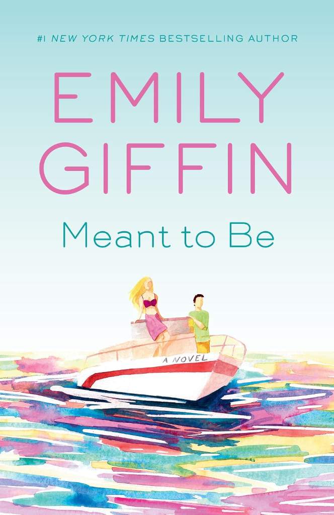 Meant to Be: A Novel by Emily Giffin | barcode:9780425286661 | source:'9780425286661.jpg