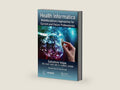 Health Informatics: Multidisciplinary Approaches for Current and Future Professionals (HIMSS Book Series) by Salvatore Volpe | barcode:9780429750977 | source:'9780429750977-right-three-quarter.jpg