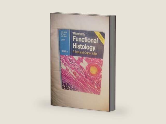 Wheater's Functional Histology: A Text and Colour Atlas by H. George Burkitt | barcode:9780443046919 | source:'9780443046919-right-three-quarter.jpg