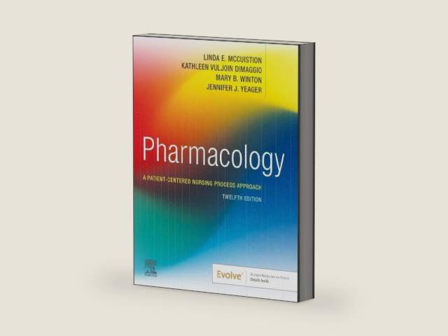 Pharmacology: A Patient-Centered Nursing Process Approach by Linda E. McCuistion PhD MSN RN | barcode:9780443115257 | source:'9780443115257-right-three-quarter.jpg