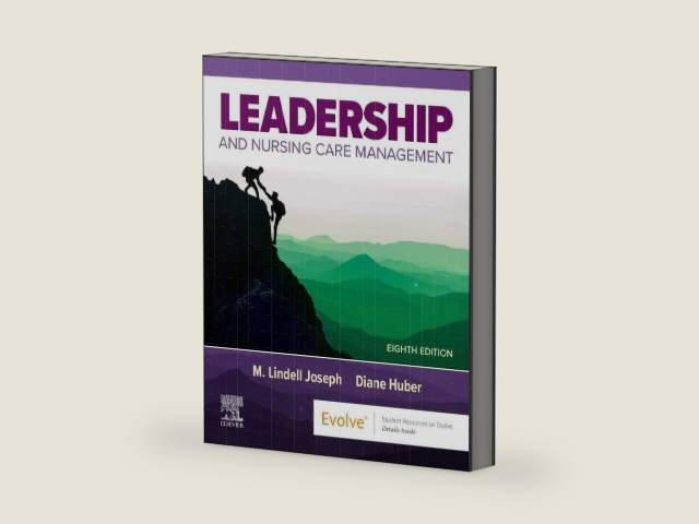 Leadership and Nursing Care Management by M. Lindell Joseph PhD RN FAONL FAAN | barcode:9780443127373 | source:'9780443127373-right-three-quarter.jpg