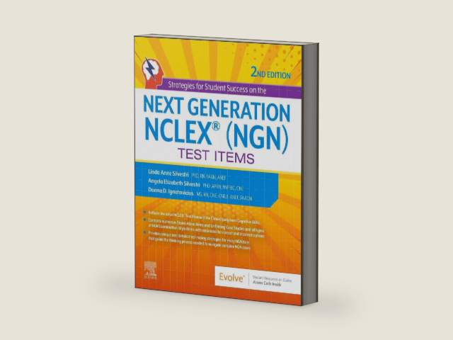 Strategies for Student Success on the Next Generation NCLEX® (NGN) Test Items by Linda Anne Silvestri PhD RN ANEF FAAN | barcode:9780443246029 | source:'9780443246029-right-three-quarter.jpg